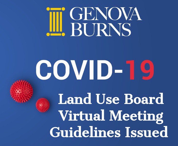 COVID-19: Land Use Board Virtual Meeting Guidelines Issued 